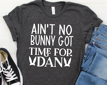 Bunny Shirt,Bunny Gift,Gift for Bunny,Funny Bunny,Bunny Humor,Bunny Shirts,Bunny Tshirt,Bunny Tee,