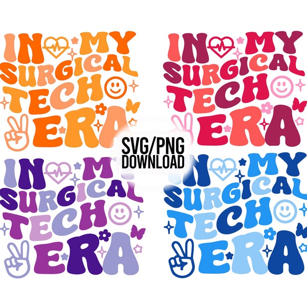 In My Surgical Tech Era Retro Wave SVG PNG digital download groovy trippy