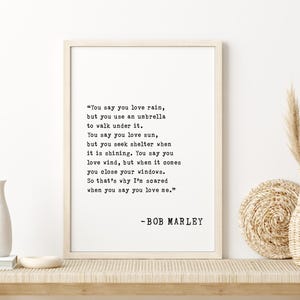 Bob Marley Zitat Wandkunst, gerahmtes inspirierendes Dekor für Musikliebhaber & Zuhause, Gedicht-Druck „Sie sagen, dass Sie mich lieben“.