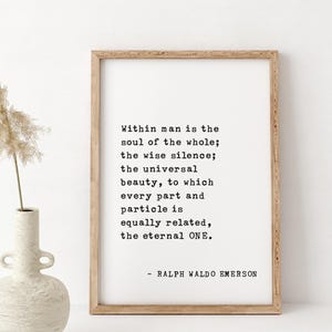 Ralph Waldo Emerson Zitat Kunst - "Within Man is the Soul of the Whole" - Inspirierende Wanddekoration & universeller Schönheitsdruck."