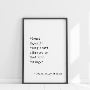 Trust Thyself Zitat - Ralph Waldo Emerson Floating Zitat über Intuition, Erfahrung, Selbstvertrauen und innere Power Decor