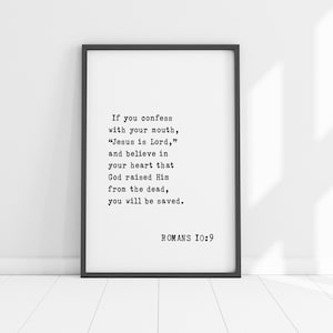 Römer 10: 9, Wandkunst Druck, Wenn Sie bekennen, dass Jesus Herr ist, Inspirierende Schrift Dekoration, Christliches Wohndekor, Glaubensbasiertes Geschenk