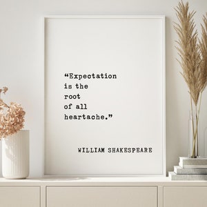 La expectativa es la raíz de todo dolor - Cita enmarcada de William Shakespeare - Motivación de vida e inspiración para luchadores intrépidos