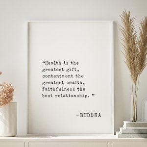 Buddha gerahmtes Zitat: Gesundheit ist das größte Geschenk, Zufriedenheit der größte Reichtum, Treue im Fitnessstudio Workouts