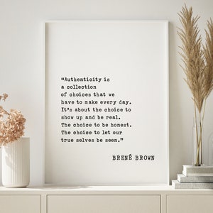 Brene Brown Quote Wall Art, Inspiring Office Decor for Women, Motivational Quote Print, Rustic Handcrafted Poster, Authenticity  Gift