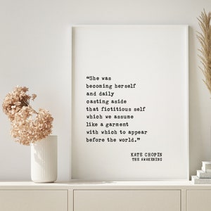 Kate Chopin Quote, Book lovers gifts, Farmhouse Wall Decor, The Awakening , She was becoming herself