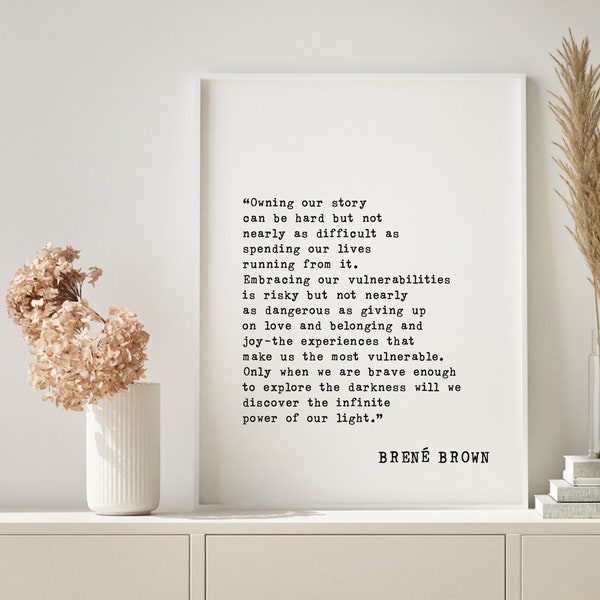 Brene Brown Quote, Inspiring Quote, Office Wall Art Women Motivational Poster, Encouragement Gift, Inspirational Quote, Owning our story