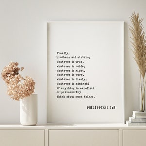Philipper 4: 8, Was auch immer wahr ist, Bibel Vers Wandkunst, Druck Taufe Geschenk, moderne Frau Schrift, Bauernhaus Dekor