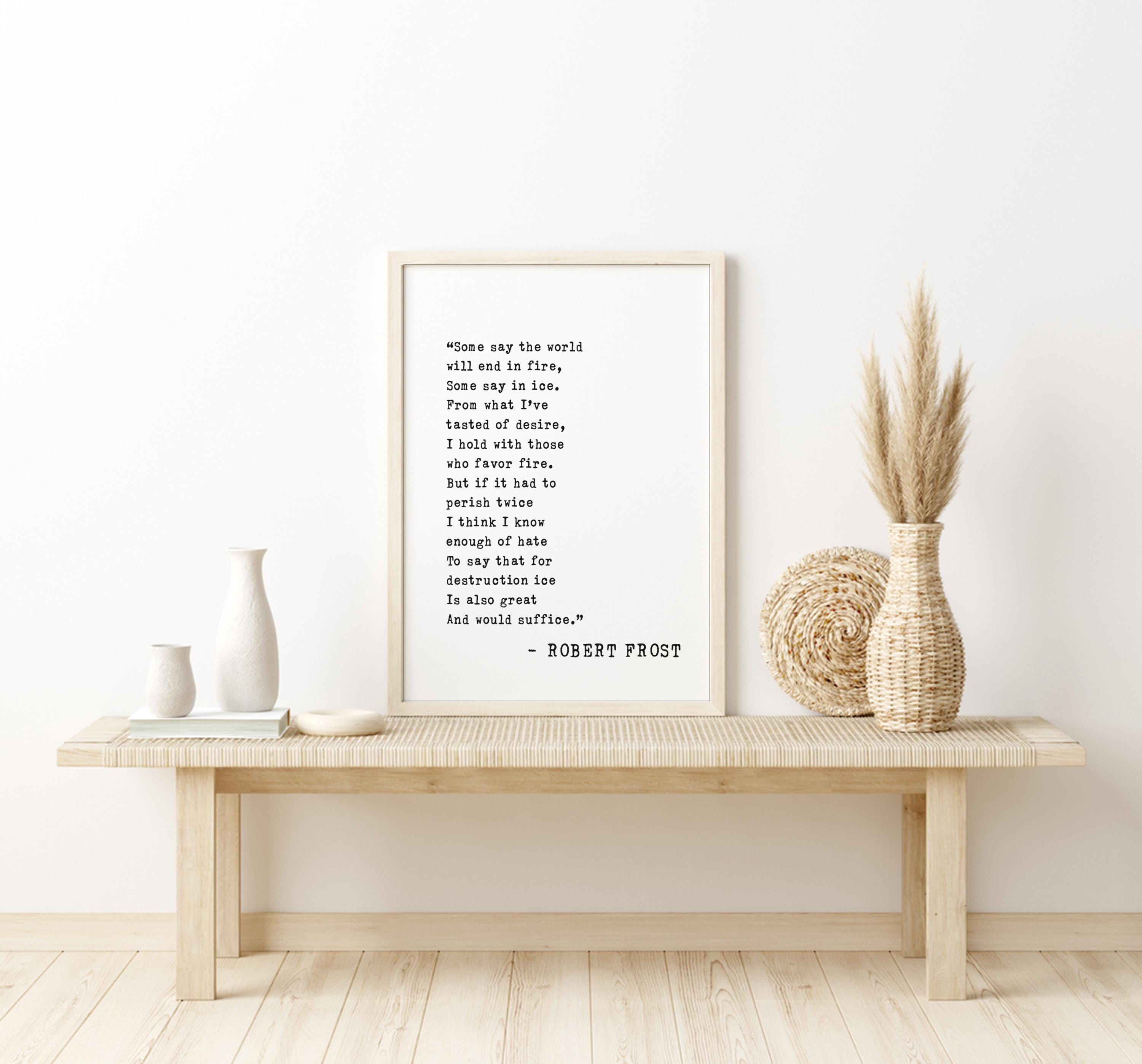 Robert Frost Fire and Ice Poem Print – Literary Wall Art for Home Décor ...