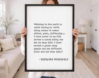 Theodore Roosevelt Quote Plaque - Inspirational Frame Sign, Motivational Home Décor, Effort Pain Difficulty Reminder