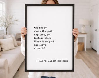 Arte con cita de Ralph Waldo Emerson: "No vayas donde el camino te lleve". Decoración flotante inspiradora para el hogar y la oficina.