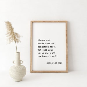 Alexander Pope Gerahmtes Zitat - Ehre und Schande motivierende Wandkunst - Handle gut, dein Teil - Inspiration für Hustle and Grind