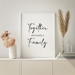 Juntos formamos una familia Marco de madera, Cita inspiradora, Citas positivas, Impresión de cita, Regalo para el mejor amigo, Regalo para la familia