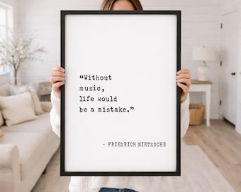 Music Quote Wall Art: "Without Music, Life Would Be a Mistake" - Nietzsche Gift for Musicians, Singers & Artists