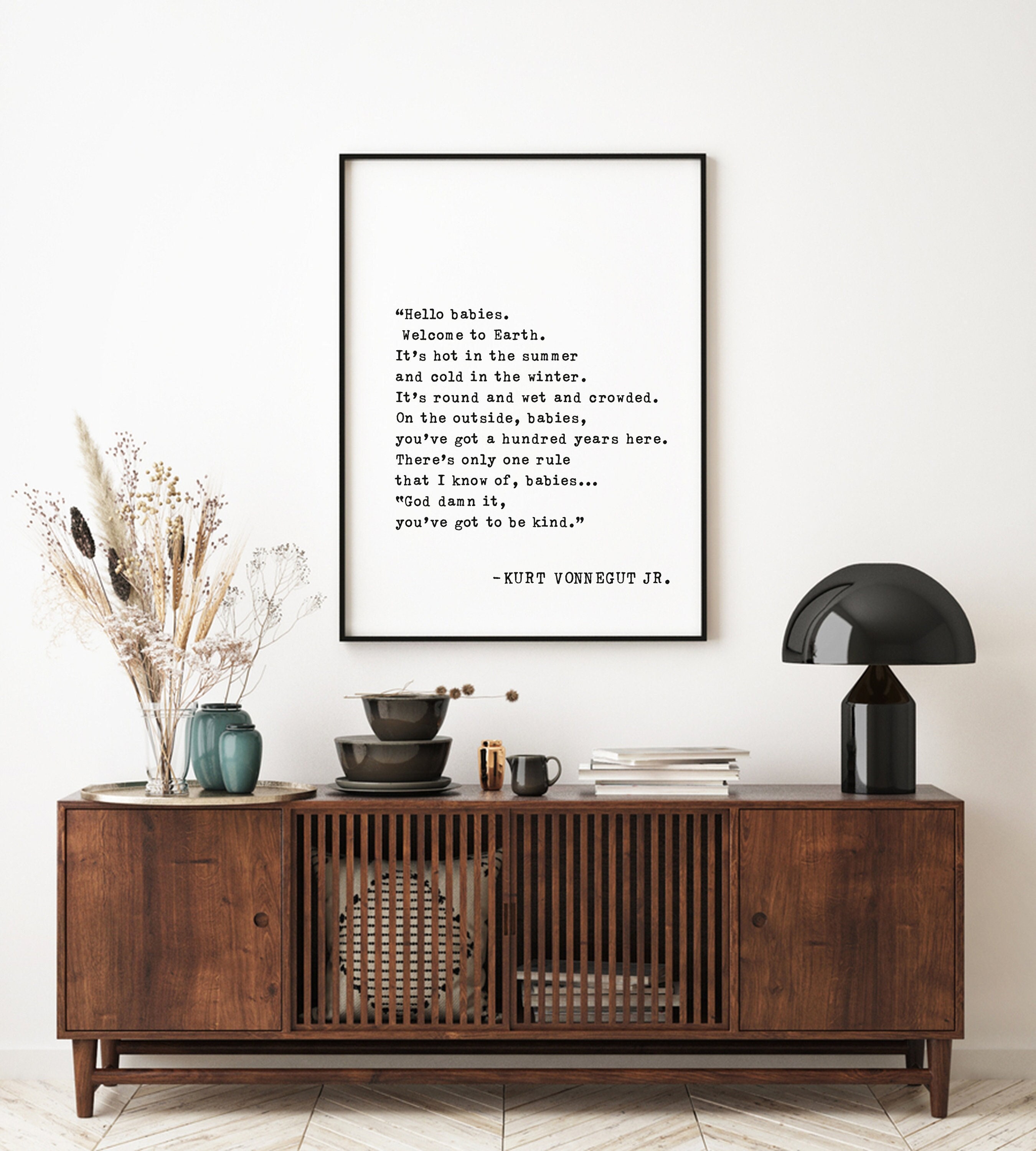 Hello Babies, Welcome to Earth , Kurt Vonnegut Quote Wall decor , Classic Book Quote , Book Lover Gift, Kurt Vonnegut Jr. Sign