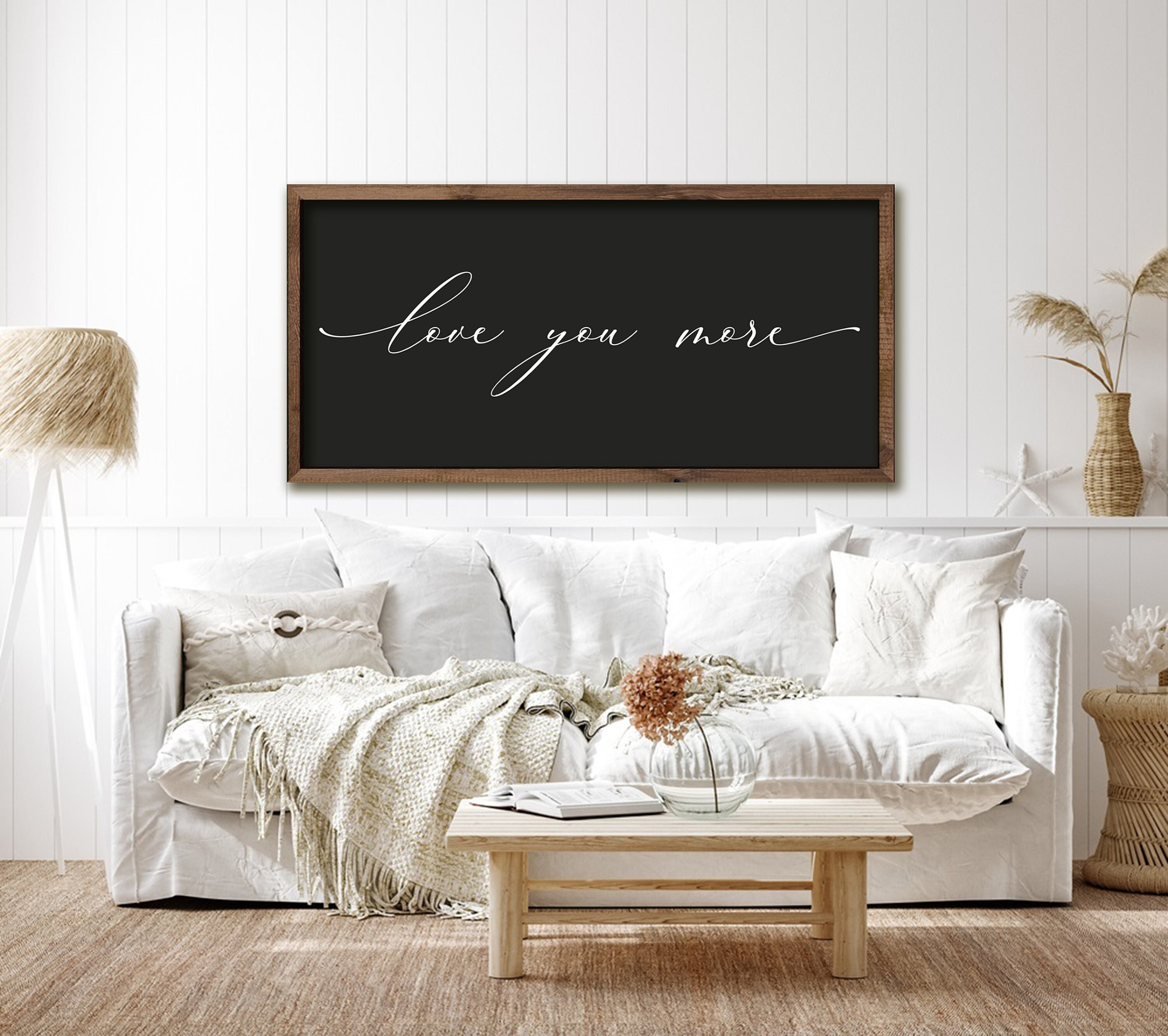 Master Bedroom Sign, Bedroom Wall Decor Over The Bed, I love you more sign, Bedroom Signs, Wood Signs, Black Background Frame