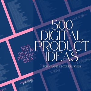 500 Digital Product Ideas To Sell On Etsy // Printables to sell online, passive income, Etsy business ideas, small business ideas