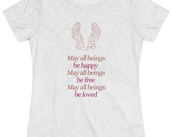 May All Beings Be Women's Triblend Tee