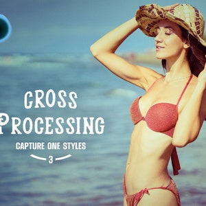 Capture One Styles, CROSS PROCESSING Capture One Profile, Film Presets, Analog Presets, XPRO Presets, Instagram Presets