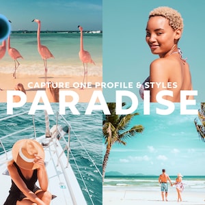 Capture One Styles, PARADISE Capture One Profile, Cinematic Presets, Travel Presets, Portrait Presets, Instagram Presets