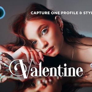 Capture One Styles, VALENTINE Capture One Profile, Portrait Presets, Beauty and Fashion Presets, Influencer Presets, Instagram Presets