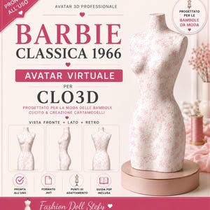 May include: A 3D virtual mannequin torso for CLO3D software, featuring a white surface with a delicate pink floral pattern. The display includes text labels such as BARBIE CLASSICA 1966, AVATAR VIRTUALE, and smaller thumbnails showing front, side, and back views.