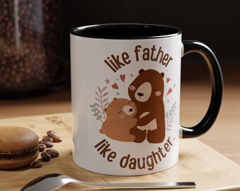 Mug, Cute Bear Dad and Daughter Coffee Cup, Fathers Day Gift, New Dad Gift, Dad and Me, Like Father Like Daughter Mug