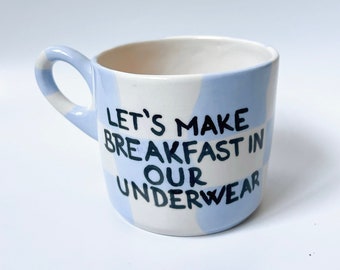Breakfast Handmade and Hand painted Ceramic Mug, Cute Modern Coffee Mug, Quote Mug, 21st Birthday Gift for Her