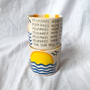 Sun Rise Handmade and Hand painted Ceramic Mug, Unique Sun tea and coffee cup, Inspirational Quote Mug , Gift for her