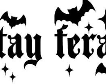 Stay Feral vinyl decal