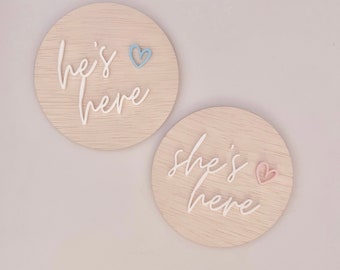 Double sided she’s/he’s here Plaque | Baby Plaque | Baby Introduction Disc | Newborn Plaques | Gender Suprise | Wood | Birth Announcement
