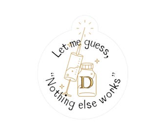 Nothing Else Works Sticker