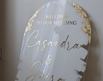 Arch Wedding Sign, Acrylic Wedding Sign, Welcome to our Wedding Sign, Modern Brushstroke, Gold Leaf Wedding Sign, Wedding Reception Sign
