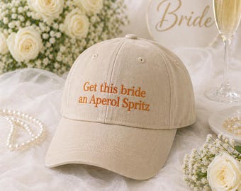 Bridal Aperol Spritz Embroidered Unisex Cap Custom Text Slogan Hat, Monogram Baseball Cap Gift for Him Her, Retro Adjustable Hat, Hen Do Cap