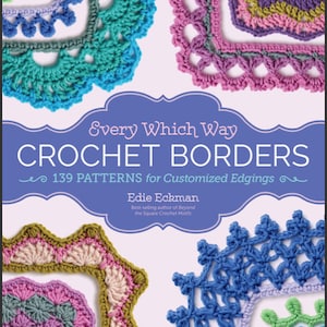 Crochet Borders: 139 patterns fr customised edgings