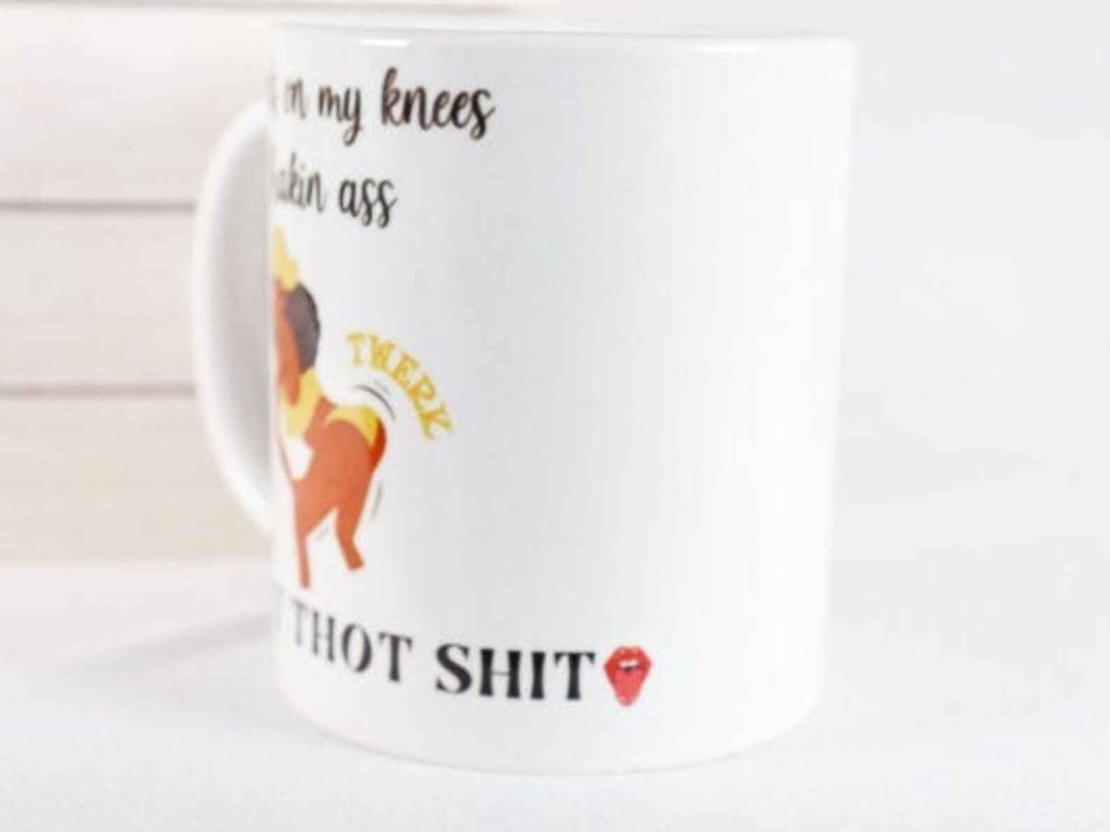 Thot Shit Mug Twerking Gift Mug Funny Mug Gift Celebration Etsy
