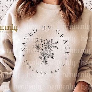 Christian SVG Faith Shirt PNG Sublimation Design, Saved By Grace Through Faith Cut File, God Amazing Grace Bible Verse Jesus Tshirt Clip Art