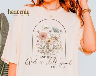 Vintage chrétien PNG et sinon Dieu est toujours bon Png sublimation Design Jésus PNG foi chemise Clipart Pâques Floral fleurs sauvages fichier DTF