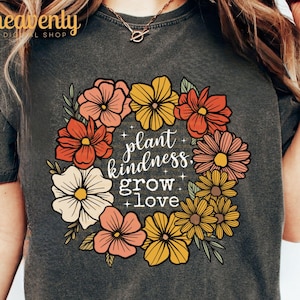 Camiseta Motivacional Floral Boho PNG, Planta Bondade Cultiva Amor PNG, Design Cristão de Sublimação PNG, Amante de Plantas PNG, Seja Gentil PNG para Download