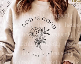 Christian SVG God Is Good All The Time PNG Sublimation Design Download, Wildflower Png For Christian Women, Jesus Shirt Boho Bible Verse png