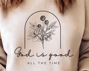 Christian PNG God is good all the time PNG Christian Sublimation Design Christian Shirts Back Tshirt Design Easter Bible Verse PNG Religious