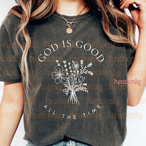 Christliche SVG Gott ist gut All The Time PNG Sublimation Design Download, Wildblumen Png für christliche Frauen, Jesus Shirt Boho Bibel Vers png