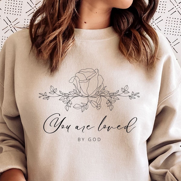 Christian PNG Sublimation Design You are Loved By God PNG Valentines PNG Love Png Flower Png Minimalist Women Shirt Design You are Loved Png