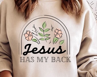 Christian PNG Jesus has my back Png Christian Sublimation Design for Christian Shirts Easter png Bible Verse png Religious Png Faith Based