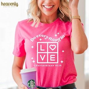 Do everything in love Svg, Love Png, Retro Sublimation, Love Svg, Christian SVG, Faith svg, Bible Verse SVG, Valentine Svg, Scripture svg