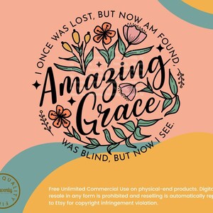May include: A pink and yellow background with a circle containing a floral design and the text "I once was lost, but now am found. Amazing Grace was blind, but now I see."