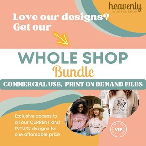 K&ouml;nnte beinhalten: Ein Grafikdesign-Paket f&uuml;r kommerzielle Nutzung, Druck auf Anfrage. Das Bild zeigt einen gelben Hintergrund mit einem t&uuml;rkisfarbenen und rosafarbenen Design. Der Text "Whole Shop Bundle" ist in gro&szlig;en wei&szlig;en Buchstaben. Der Text "Commercial Use, Print on Demand Files" ist in kleineren wei&szlig;en Buchstaben. Der Text "Exclusive access to all our CURRENT and FUTURE designs for one affordable price" ist in kleineren wei&szlig;en Buchstaben. Das Bild zeigt auch drei Frauen, die Shirts mit verschiedenen Designs tragen. Der Text "Transformed" ist auf einem wei&szlig;en Shirt. Der Text "Be Thankful" ist auf einem rosa Shirt. Der Text "Grow in Grace" ist auf einem wei&szlig;en Shirt. Der Text "Lifetime Access VIP" ist auf einem wei&szlig;en Kreis mit einem t&uuml;rkisfarbenen Rand.
