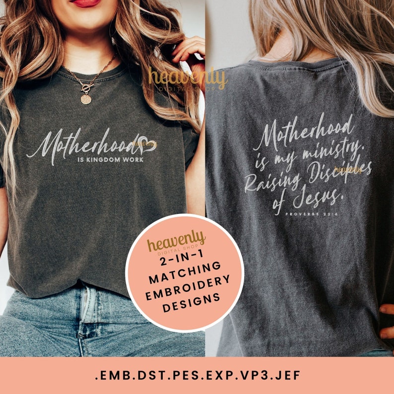 May include: Two gray t-shirts with white text. The front shirt says "Motherhood is Kingdom Work" with a heart. The back shirt says "Motherhood is my ministry. Raising Disciples of Jesus." with the scripture reference "Proverbs 22:6".