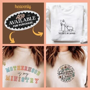 May include: Four different designs for a white long-sleeved shirt. The designs include a shepherd with a sheep, the text "The Lord is my Shepherd", a rainbow design with the text "Motherhood is my Ministry", and a floral design with the text "I once was lost, but now am found. Amazing Grace. Was blind, but now I see."