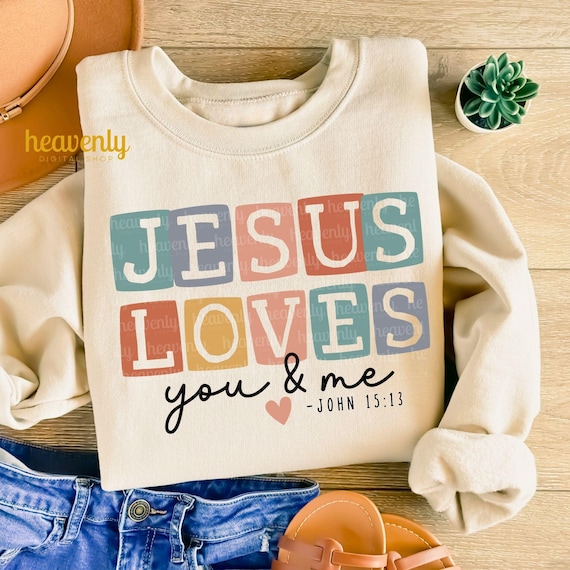 Boho Christian PNG Jesus PNG Sublimation Design Jesus Loves You and Me Png Bible Verse Shirt Religious Png Church Camp Tshirt DTF Download